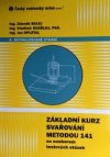 Základní kurz svařování metodou 141 se souborem testových otázek