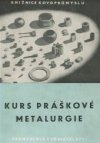 Kurs práškové metalurgie