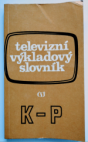 Televizní výkladový slovník.