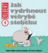 Jak vydrhnout velrybě stoličku