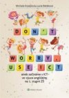 Don’t worry, use ICT 