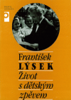 Život s dětským zpěvem