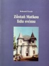 Zůstsň Matkou lidu svému