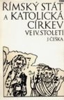 Římský stát a katolická církev ve 4. století