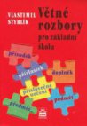 Větné rozbory pro základní školu a odpovídající ročníky víceletých gymnázií