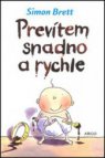 Prevítem snadno a rychle