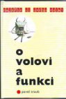 O volovi a funkci