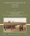 Československá legie v Rusku 1914-1920