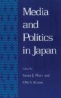 Media and Politics in Japan