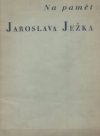Na paměť Jaroslava Ježka