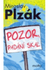 Pozor, padání skal