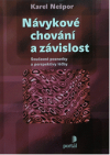 Návykové chování a závislost