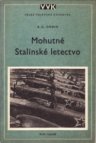 Mohutné stalinské letectvo