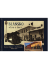 Blansko včera a dnes