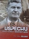 Cesty k úspěchu: trvalé hodnoty soustavy řízení Baťa