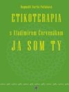Etikoterapia s Vladimírom Červenákom