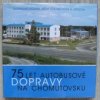 75 let autobusové dopravy na Chomutovsku