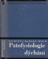 Patofysiologie dýchání