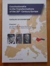 Czechoslovakia in the Transformations of the 20th Century Europe