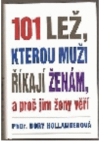 101 lež, kterou muži říkají ženám, a proč jim ženy věří