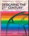 Designing the 21st Century