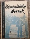 Kriminalistický sborník 8/1964