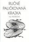 Ručně paličkovaná krajka