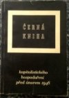 Černá kniha kapitalistického hospodaření před únorem 1948