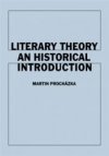 Literary Theory An Historical Introduction