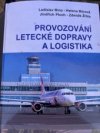 Provozování letecké dopravy a logistika