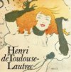 Henri de Toulouse-Lautrec