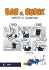 Bob a Bobek - Králíci z klobouku