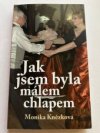 Jak jsem byla málem chlapem