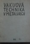 Vakuová technika v metalurgii