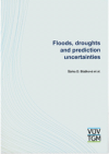 Floods, droughts and prediction uncertainties