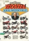 Honda - král motocyklů