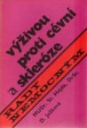 Výživou proti cévní skleróze a předčasnému stárnutí a dalších jedenáct kapitol o výživě