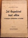 Jak hospodárně topit uhlím v kotlích na koks ústředního vytápění