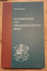 Das sprachliche und sprachlich-nationale Recht