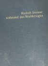 Rudolf Steiner während des  Weltkrieges