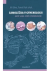 Samoléčba v gynekologii, aneb, Sama sobě gynekologem