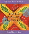 Láska, vztahy a přátelství