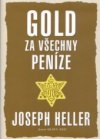 Gold za všechny peníze