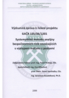 Výzkumná zpráva k řešení projektu GAČR 105/06/1201 Systematická metoda analýzy bezpečnostních rizik souvisejících s výstupem metanu z podzemí