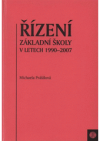 Řízení základní školy v letech 1990-2007