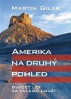 Amerika na druhý pohled