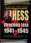 Hess, ztracená léta 1941-1945