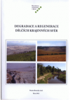 Degradace a regenerace krajiny a dílčích krajinných sfér