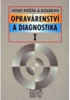 Opravárenství a diagnostika I