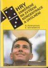 Hry zaměřené na zvýšení koncentrace a uvolnění